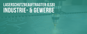 4 4 - Laserschutzbeauftragter - Luminus Institut für Laserschutz und Arbeitssicherheit