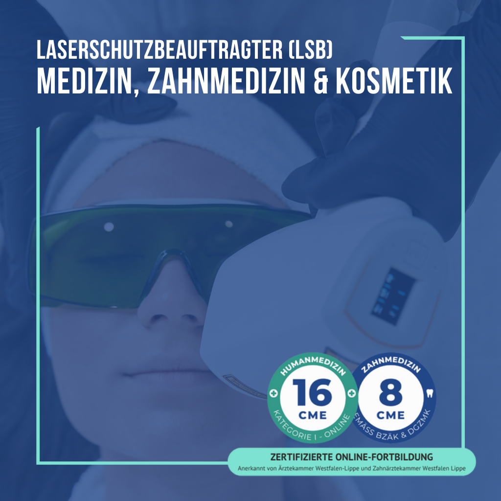 Laserschutzkurs LSB Medizin CME Laserschutzkurs Medizin CME - Laserschutzbeauftragter - Luminus Institut für Laserschutz und Arbeitssicherheit